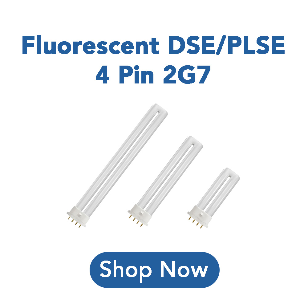Fluorescent DSE/PLSE 4 Pin 2G7 Fluorescent DSE/PLSE 4 Pin 2G7