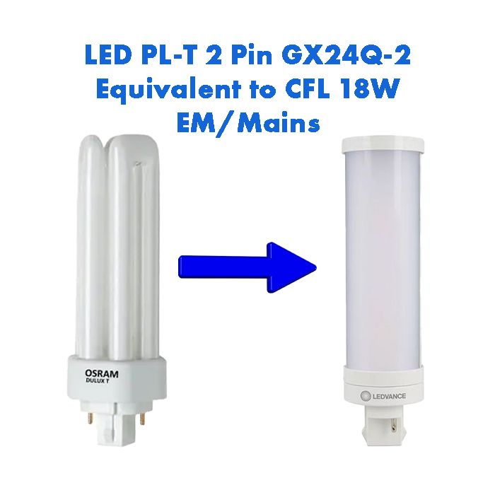 EM/Mains LED PL-T Equivalent to 18W CFL 2 Pin GX24D-2